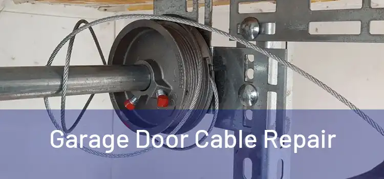  Garage Door Cable Repair 