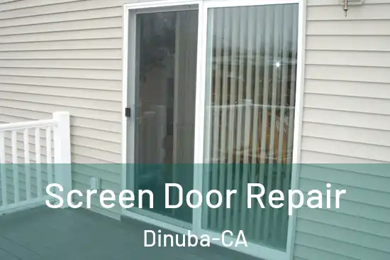  Screen Door Repair Dinuba-CA